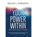 Your Power Within, You Have What It Takes!