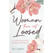 Woman Thou Art Loosed: A Guided Journal for Healing & Wholeness