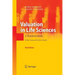 Valuation in Life Sciences: A Practical Guide