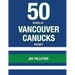 50 Years of Vancouver Canucks Hockey