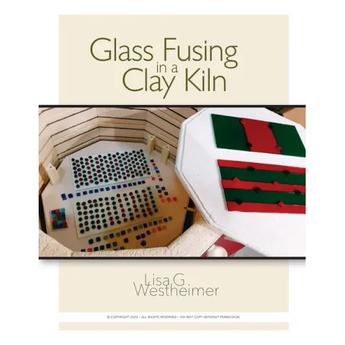 Glass Fusing in a Clay Kiln