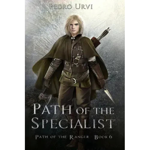 Path of the Specialist: (Path of the Ranger Book 6)