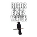 Birds in the Black Water: A Dark, Paranormal Drama