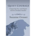 Quiet Courage: Conquering Fear and Despair with the Stockdale Paradox