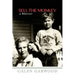 Sell The Monkey,: A Memoir