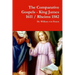 The Comparative Gospels - King James / Rheims 1582