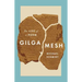 Gilgamesh: The Life of a Poem