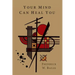 Your Mind Can Heal You