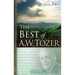The Best of A. W. Tozer Book Two