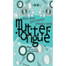Muttertongue: What Is a Word in Utter Space