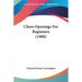 Chess Openings For Beginners (1900)