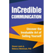 Incredible Communication: Uncover the Invaluable Art of Selling Yourself