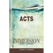 Immersion Bible Studies: Acts