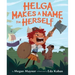 Helga Makes a Name for Herself
