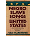 Negro Slave Songs in the United States