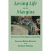 Loving Life on the Margins: the story of the Agape community