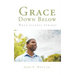 Grace Down Below: When Illness Strikes