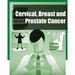 Cervical, Breast and Prostate Cancer (Black and White)