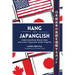 Hang with Japanglish: Understanding Wasei-eigo and Other Japanese-made English