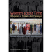 Women Across Time / Mujeres a Través del Tiempo: Sixteen Influential South Texas Women