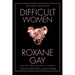 Difficult Women