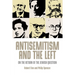 Antisemitism and the Left: On the Return of the Jewish Question