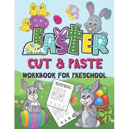 Easter Cut and Paste Workbook for Preschool: Scissor Skills Activity Book for Kids Ages 3-5 (Wonderful Easter Day Gift)