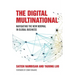 The Digital Multinational: Navigating the New Normal in Global Business