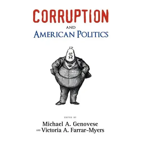Corruption and American Politics
