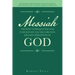 Messiah the Most Consequential War Ever Fought and the Christian Mistaken Perception of God: The Biggest Mistake About Jesus Was Made by the Apostles