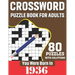 You Were Born In 1936: Crossword Puzzle Book For Adults: 80 Large Print Unique Crossword Challenging Brain Puzzles Book With Solutions For Ad