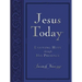 Jesus Today, Large Text Blue Leathersoft, with Full Scriptures: Experience Hope Through His Presence (a 150-Day Devotional)