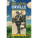 Just Call Me Orville: The Story of Orville Redenbacher