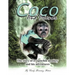 Coco and Friends: The Story of a Capuchin Monkey and His Adventures