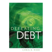 Defeating Debt