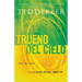 Trueno del Cielo = Thunder of Heaven = Thunder of Heaven