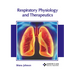 Respiratory Physiology and Therapeutics