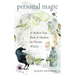 Personal Magic: A Modern-Day Book of Shadows for Positive Witches