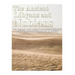 The Ancient Libyans and Nubians: The History and Legacy of Ancient Egypt's Most Prominent Neighbors in Africa