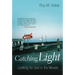 Catching Light: Looking for God in the Movies