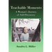 Teachable Moments: A Woman's Journey of Self-Discovery