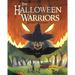 The Halloween Warriors: Parts 1, 2 and 3