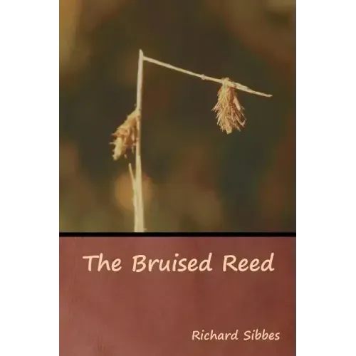 The Bruised Reed