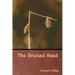 The Bruised Reed