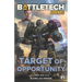 BattleTech Legends: Target of Opportunity