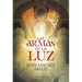 Las Armas de la Luz (the Weapons of Light - Spanish Edition)