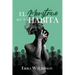 El monstruo que nos habita