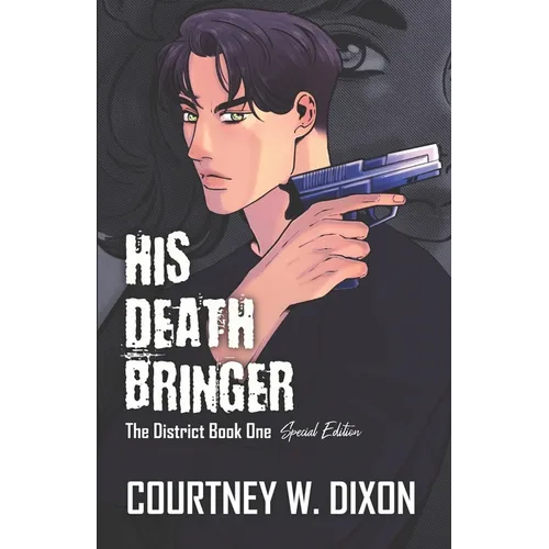 His Death Bringer - Special Edition