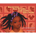 Cornrows, Box Braids, and Little Afro Puffs
