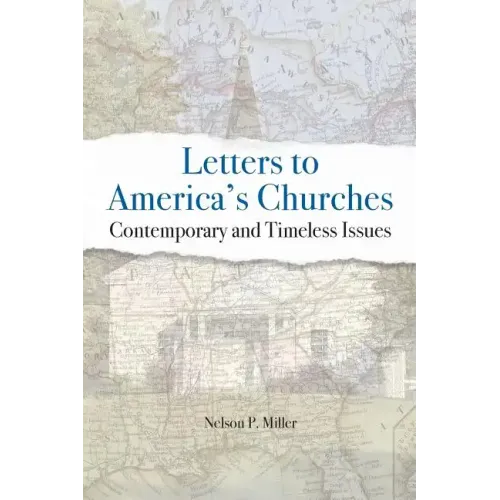 Letters to America's Churches: Contemporary and Timeless Issues
